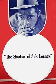 The Shadow of Silk Lennox movie poster
