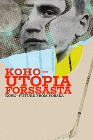 Koho – Future from Forssa movie poster