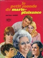Le Petit Monde de Marie-Plaisance tv show poster