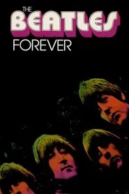 The Beatles Forever movie poster