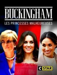 Buckingham : les princesses malheureuses movie poster