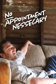 No Appointment Necessary movie poster