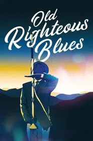Poster do filme Old Righteous Blues