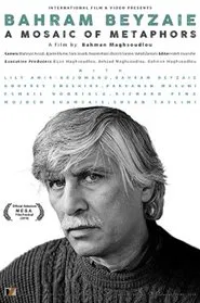 Bahram Beyzaie: A Mosaic of Metaphors movie poster
