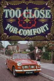 Too Close for Comfort movie poster
