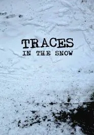 Traces in the Snow movie poster