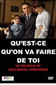 Qu'est-ce qu'on va faire de toi? movie poster