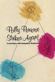 Polly Perverse Strikes Again! movie poster