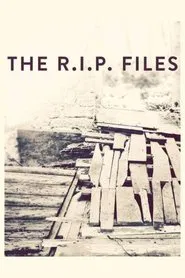 The R.I.P. Files tv show poster