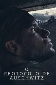 Poster do filme O Protocolo de Auschwitz