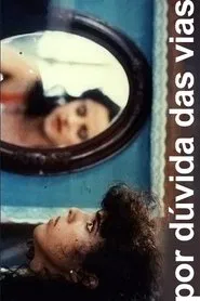 Poster do filme Por Dúvida das Vias