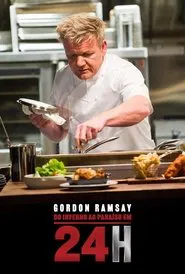 Poster da série Gordon Ramsay: Do Inferno ao Paraíso em 24h