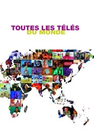 Toutes les télés du monde tv show poster