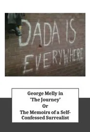 "The Journey", or The Memoirs of a Self-Confessed Surrealist movie poster