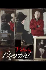 Valeriy Is Eternal movie poster