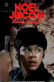 Noel Juico, 16: Batang kriminal movie poster