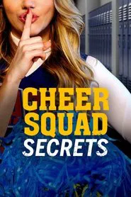 Cheer Squad Secrets movie poster