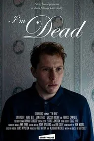 I'm Dead movie poster