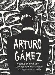 Arturo Gámez (Bodies in Transit) movie poster