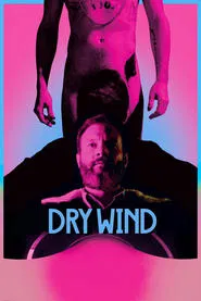Dry Wind movie poster