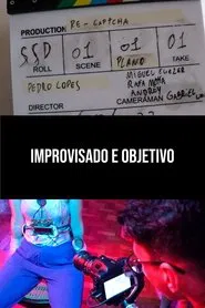 Improvisado e Objetivo movie poster