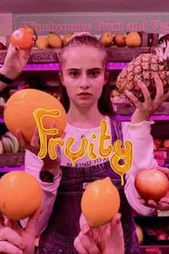 Fruity movie poster
