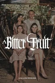 A Bitter Fruit movie poster