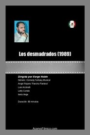 Los desmadrados movie poster