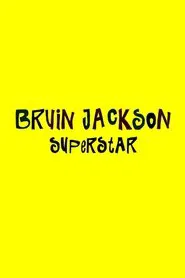 Bruin Jackson Superstar movie poster