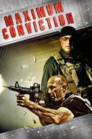 Maximum Conviction movie poster