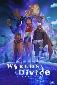 The Worlds Divide movie poster