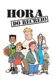 Poster da série Hora do Recreio