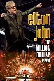 Elton John - The Million Dollar Piano movie poster