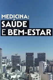 Medicina: Saúde e Bem - Estar movie poster