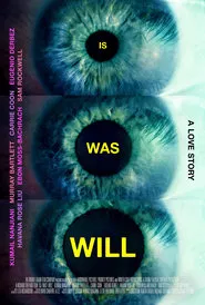 Is / Was \ Will movie poster