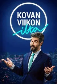 Kovan viikon ilta tv show poster