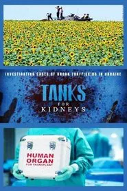 Ukraine - Tanks for kidneys movie poster