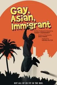 Gay, Asian, Immigrant movie poster