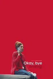 Okay, Bye movie poster