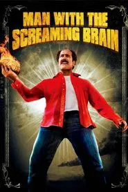 Man with the Screaming Brain movie poster