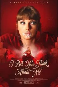 I Bet You Think About Me movie poster