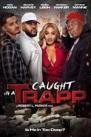 Caught in a Trapp movie poster