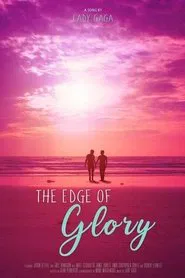The Edge of Glory movie poster