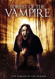 Forest of the Vampire movie poster