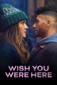 Wish You Were Here movie poster