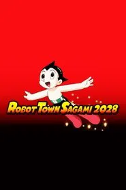 Robot Town Sagami 2028 movie poster