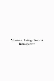 Monkees Heritage Posts movie poster