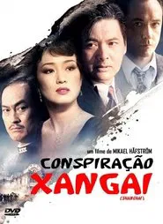 Poster do filme Conspiração Xangai