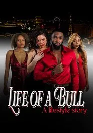 Life of a Bull: A Lifestyle Story movie poster