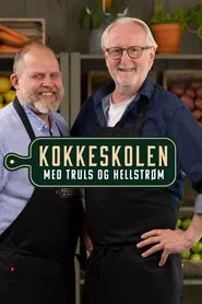 Kokkeskolen med Truls og Hellstrøm tv show poster